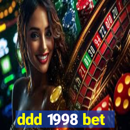 ddd 1998 bet